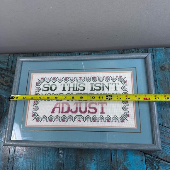 “So This Isn’t Home Sweet Home Adjust” Cross Stitch Framed Vintage 80s - Picture 9 of 14